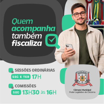 CÂMARA CRICIUMA - 2026 - QUEM ACOMPANHA TAMBÉM FISCALIZA - BANNERWEB - JUAN GARCIA - 500X500